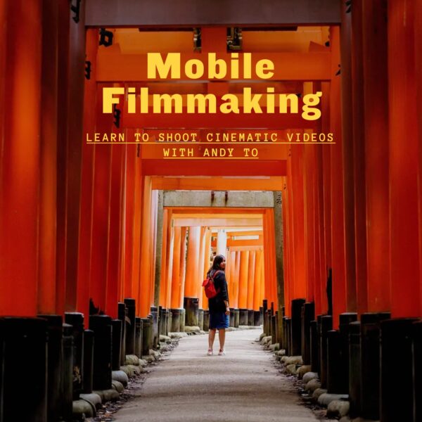 moment-mobile-filmmaking-learn-to-shoot-cinematic-videos-with-andy-to-m-lesson-009-01-moment