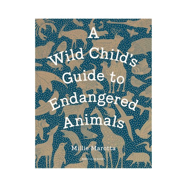 Bookspeed Penguin A Wild Childs Guide to Endangered Animals Book 12745775