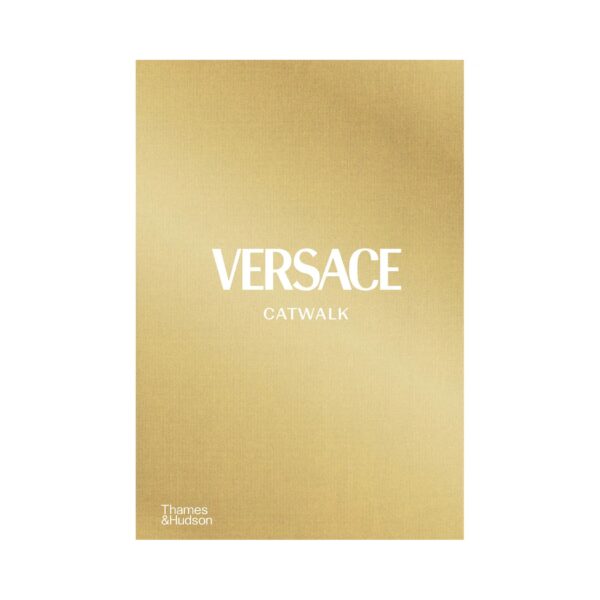 Thames and Hudson Ltd Versace Catwalk - The Complete Collections 13304216