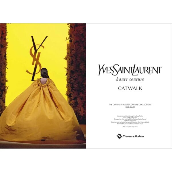Thames and Hudson Ltd Yves Saint Laurent Catwalk - The Complete Haute Couture Collections 12443077